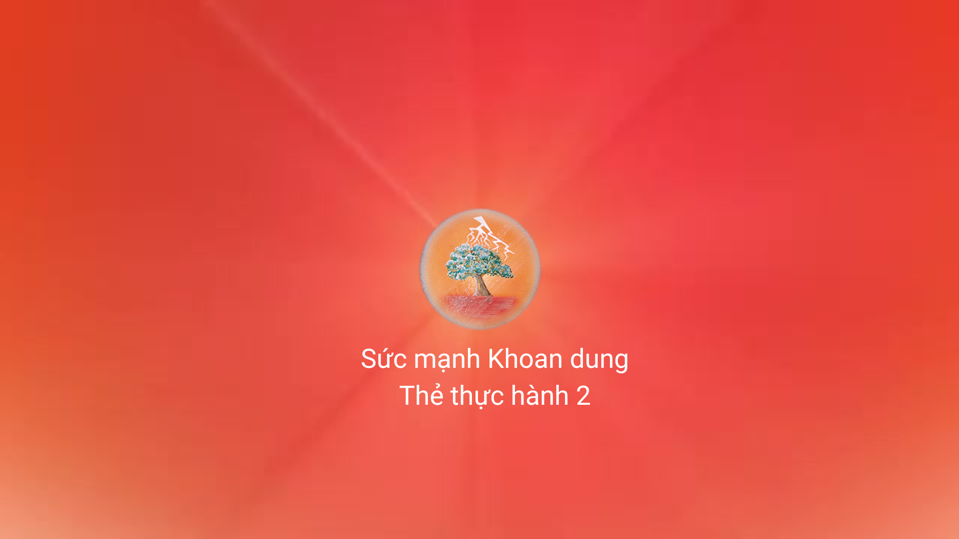 Sức mạnh Khoan dung – Thẻ thực hành 2