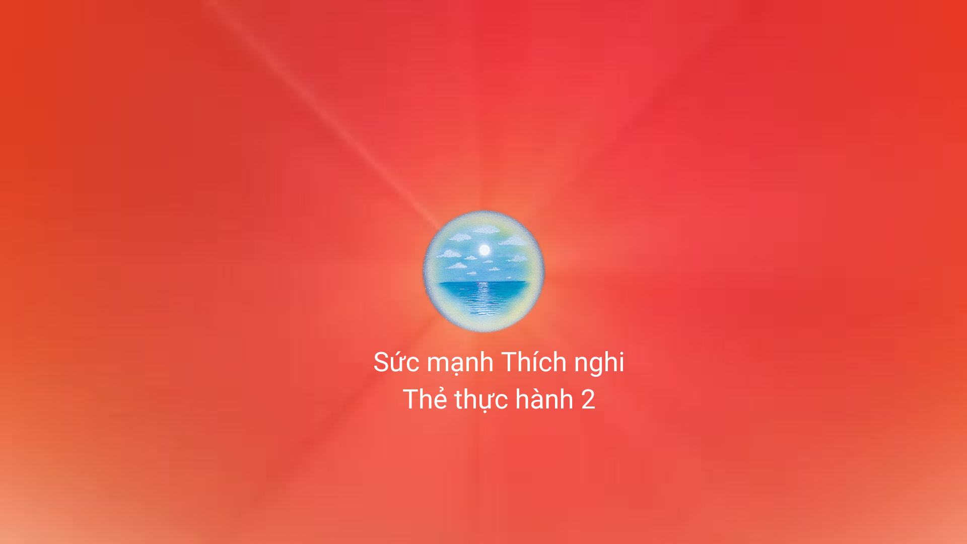 Sức mạnh Thích nghi – Thẻ thực hành 2